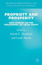 book Propriety and Prosperity: New Studies on the Philosophy of Adam Smith