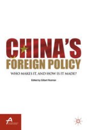 book China’s Foreign Policy: Who Makes It, and How Is It Made?