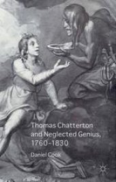 book Thomas Chatterton and Neglected Genius, 1760–1830