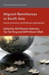 book Migrant Remittances in South Asia: Social, Economic and Political Implications