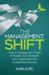 book The Management Shift: How to Harness the Power of People and Transform Your Organization for Sustainable Success