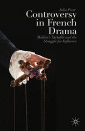 book Controversy in French Drama: Molière’s Tartuffe and the Struggle for Influence