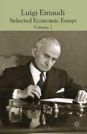 book Luigi Einaudi: selected Economic Essays, Volume 2