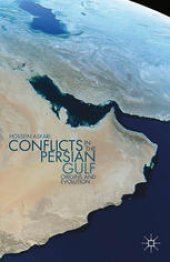 book Conflicts in the Persian Gulf: Origins and Evolution