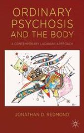 book Ordinary Psychosis and The Body: A Contemporary Lacanian Approach