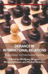 book Deviance in International Relations: ‘Rogue States’ and International Security