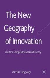 book The New Geography of Innovation: Clusters, Competitiveness and Theory