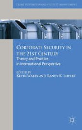 book Corporate Security in the 21st Century: Theory and Practice in International Perspective