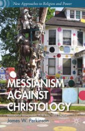 book Messianism Against Christology: Resistance Movements, Folk Arts, and Empire