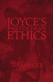 book Joyce’s Nietzschean Ethics