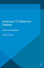 book American TV Detective Dramas: Serial Investigations