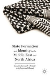 book State Formation and Identity in the Middle East and North Africa