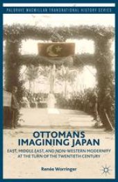 book Ottomans Imagining Japan: East, Middle East, and Non-Western Modernity at the Turn of the Twentieth Century