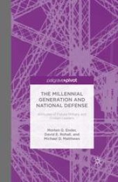 book The Millennial Generation and National Defense: Attitudes of Future Military and Civilian Leaders