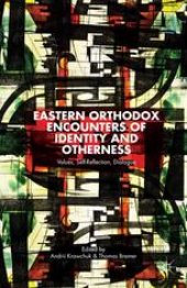 book Eastern Orthodox Encounters of Identity and Otherness: Values, Self-Reflection, Dialogue