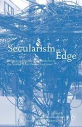 book Secularism on the Edge: Rethinking Church-State Relations in the United States, France, and Israel