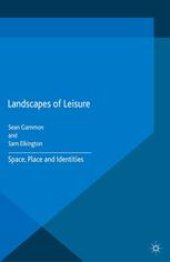 book Landscapes of Leisure: Space, Place and Identities