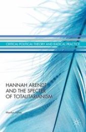 book Hannah Arendt and the Specter of Totalitarianism