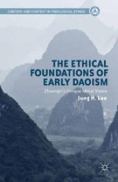 book The Ethical Foundations of Early Daoism: Zhuangzi’s Unique Moral Vision