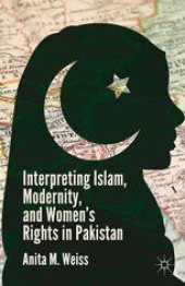 book Interpreting Islam, Modernity, and Women’s Rights in Pakistan