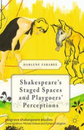 book Shakespeare’s Staged Spaces and Playgoers’ Perceptions