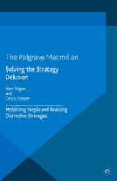 book Solving the Strategy Delusion: Mobilizing People and Realizing Distinctive Strategies