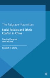 book Social Policies and Ethnic Conflict in China: Lessons from Xinjiang