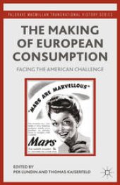 book The Making of European Consumption: Facing the American Challenge