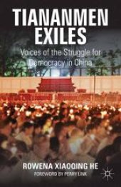 book Tiananmen Exiles: Voices of the Struggle for Democracy in China