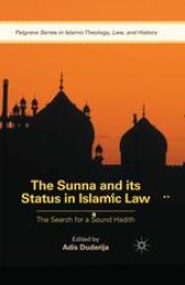 book The Sunna and its Status in Islamic Law: The Search for a Sound Hadith