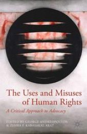 book The Uses and Misuses of Human Rights: A Critical Approach to Advocacy