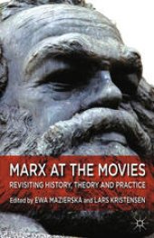 book Marx at the Movies: Revisiting History, Theory and Practice