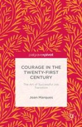 book Courage in the Twenty-First Century: The Art of Successful Job Transition