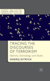 book Tracing the Discourses of Terrorism: Identity, Genealogy and State