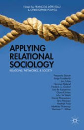 book Applying Relational Sociology: Relations, Networks, and Society