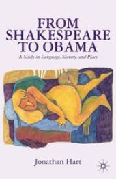 book From Shakespeare to Obama: A Study in Language, Slavery and Place