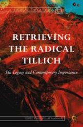 book Retrieving the Radical Tillich: His Legacy and Contemporary Importance