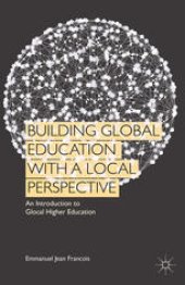 book Building Global Education with a Local Perspective: An Introduction to Glocal Higher Education