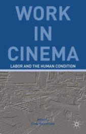 book Work in Cinema: Labor and the Human Condition