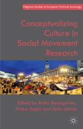 book Conceptualizing Culture in Social Movement Research