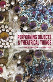 book Performing Objects and Theatrical Things