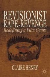 book Revisionist Rape-Revenge: Redefining a Film Genre