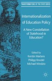 book Internationalization of Education Policy: A New Constellation of Statehood in Education?