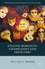 book Staging Romantic Chameleons and Imposters