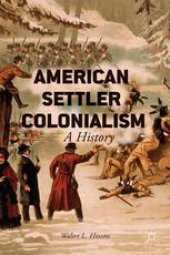 book American Settler Colonialism: A History