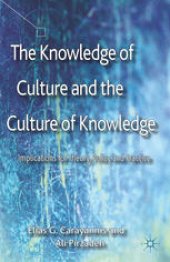 book The Knowledge of Culture and the Culture of Knowledge: Implications for Theory, Policy and Practice