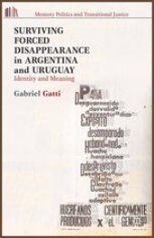 book Surviving Forced Disappearance in Argentina and Uruguay: Identity and Meaning