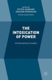 book The Intoxication of Power: Interdisciplinary Insights