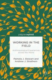 book Working in the Field: Anthropological Experiences across the World