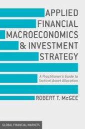 book Applied Financial Macroeconomics and Investment Strategy: A Practitioner’s Guide to Tactical Asset Allocation